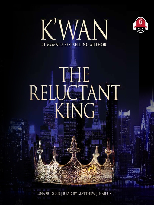 Title details for The Reluctant King by K'wan - Available